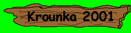 Krounka 2001 foto