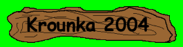 Krounka 2004 foto